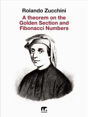 cover image of A theorem on the Golden Section and Fibonacci numbers